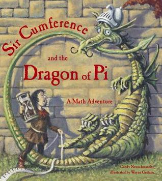 Book cover for "Sir Cumference and the Dragon of Pi"