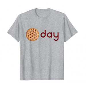 A picture of pi next to the word day on a t-shirt